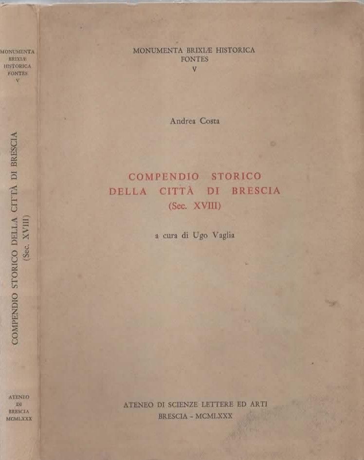 Compendio storico della città di Brescia di Ugo Vaglia