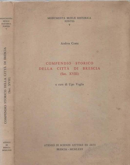Compendio storico della città di Brescia di Ugo Vaglia