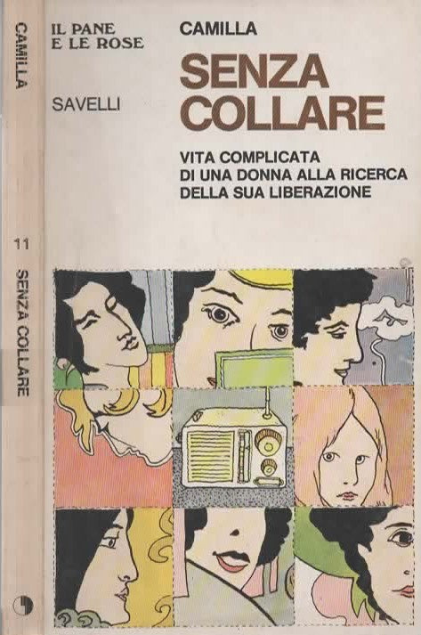 Senza Collare Vita Complicata Di Una Donna Alla Ricerca Della Sua Liberazione di Camilla