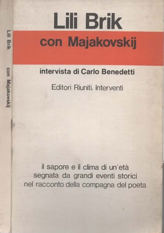 Lili Brik con Majakovskij intervista di Carlo Benedetti