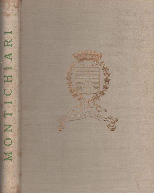 Note di storia di Montichiari e biografie di montclarensi dall’anno 1167 al 1949 di Foffa Oreste