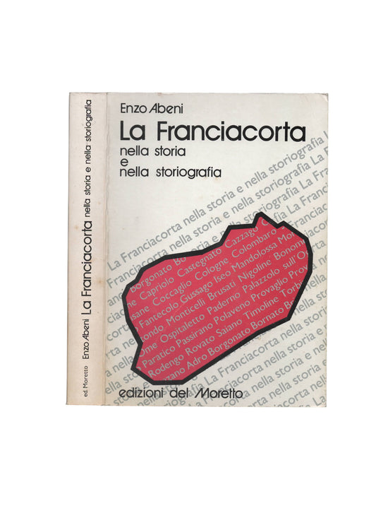 La Franciacorta Nella Storia E Nella Storiografia