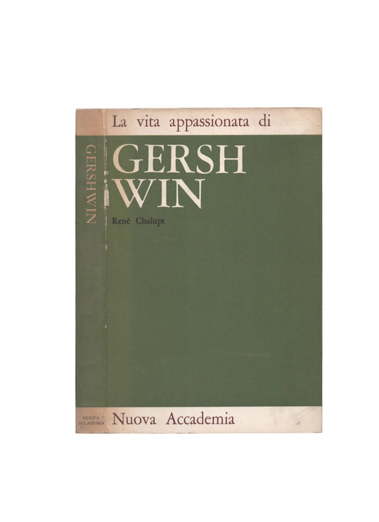 La vita appassionata di Gershwin di René Chalupt