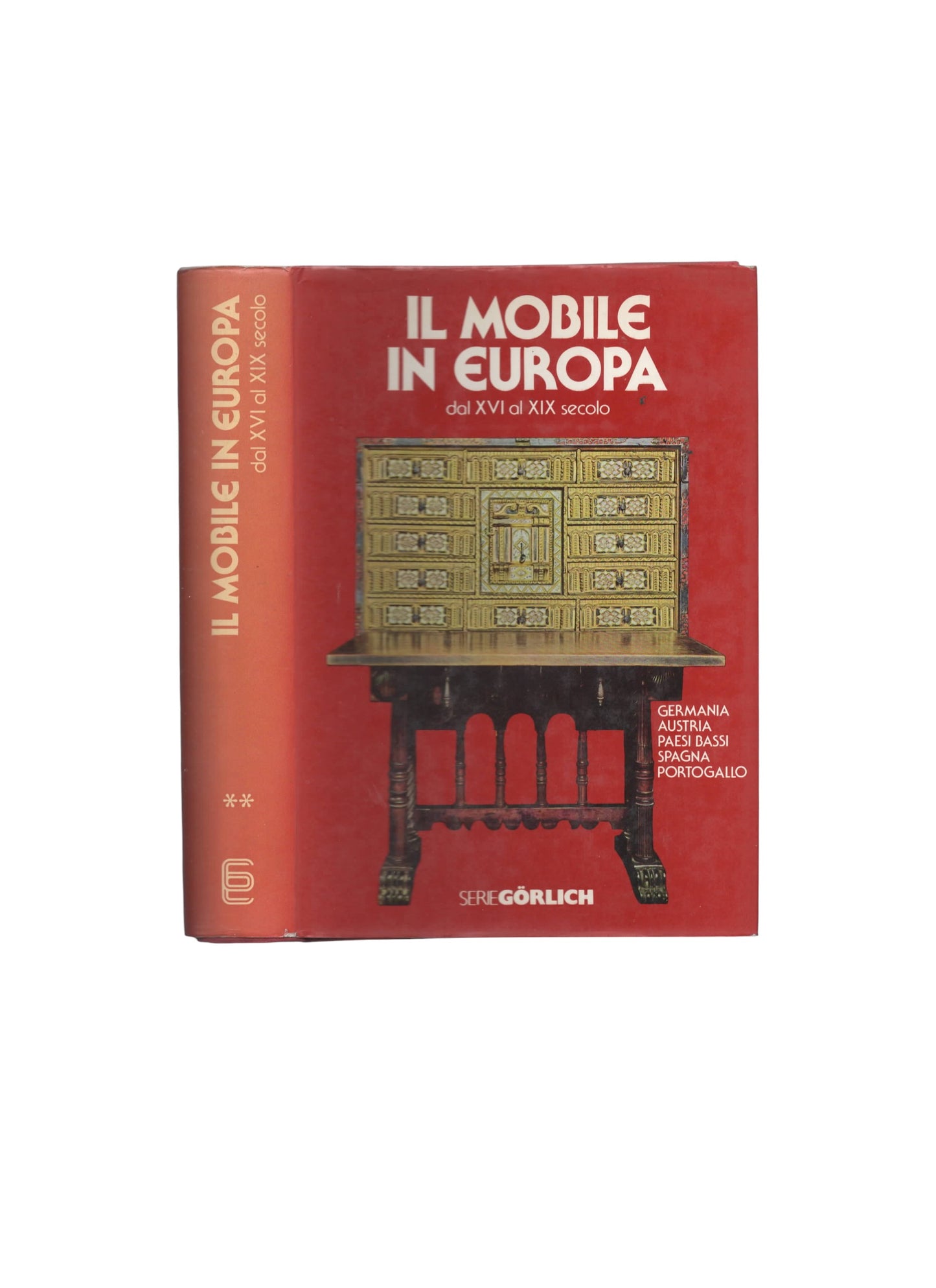 Il mobile in Europa dal XVI al XIX secolo. volume secondo