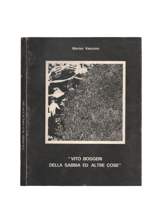 Vito Boggeri della sabbia ed altre cose Marisa Vescovo