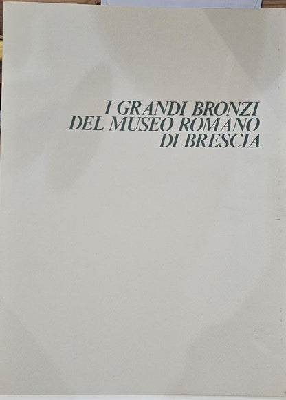 I grandi bronzi del Museo Romano di Brescia