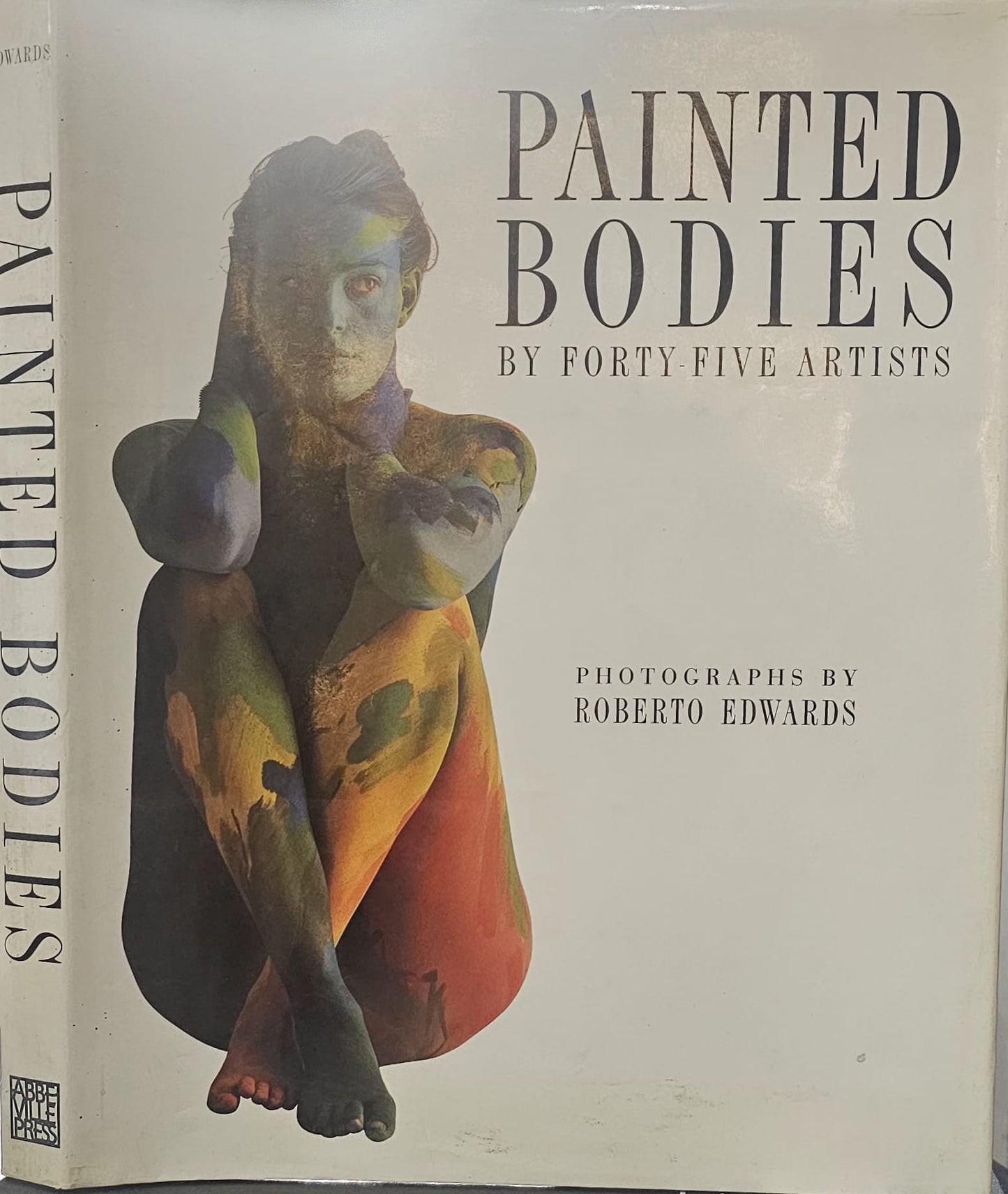 Painted Bodies: By Forty-Five Chilean Artists: By Forty Five Artists