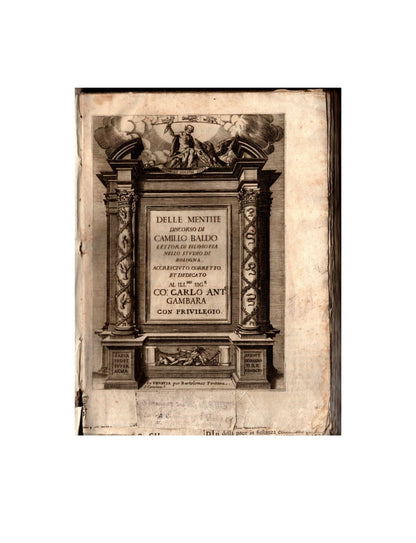 Delle mentite discorso di Camillo Baldi lettor di filosofia nello studio di Bologna