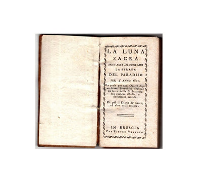 La luna sacra indicante al cristiano la strada del paradiso per l'anno 1803 - IOLIBROCARMINE