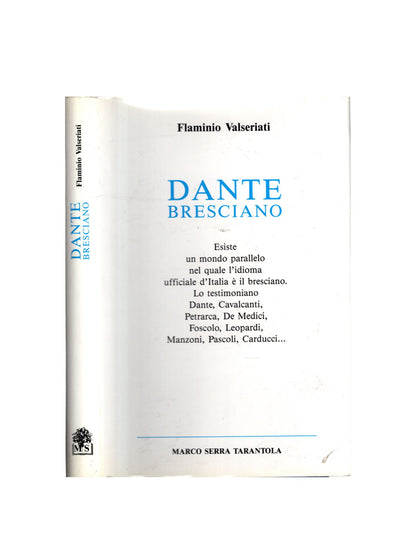 Dante Bresciano di Flaminio Valseriati