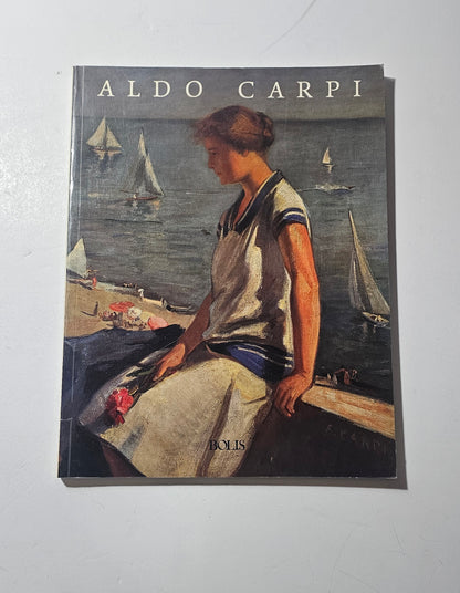 Aldo Carpi catalogo mostra antologica arte italiana iolibrocarmine
