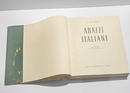 Arazzi italiani M Viale Ferrero libro arte tessile Banca Nazionale del Lavoro - IOLIBROCARMINE