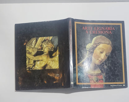 Libro arte lignea Cremona con sovraccoperta illustrata