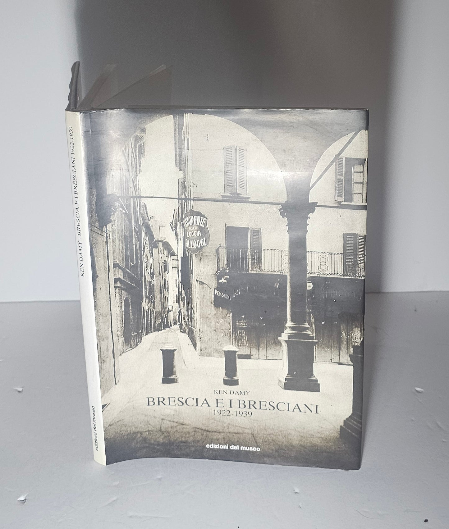 libro brescia e i bresciani 1922 1939 ken damy copertina