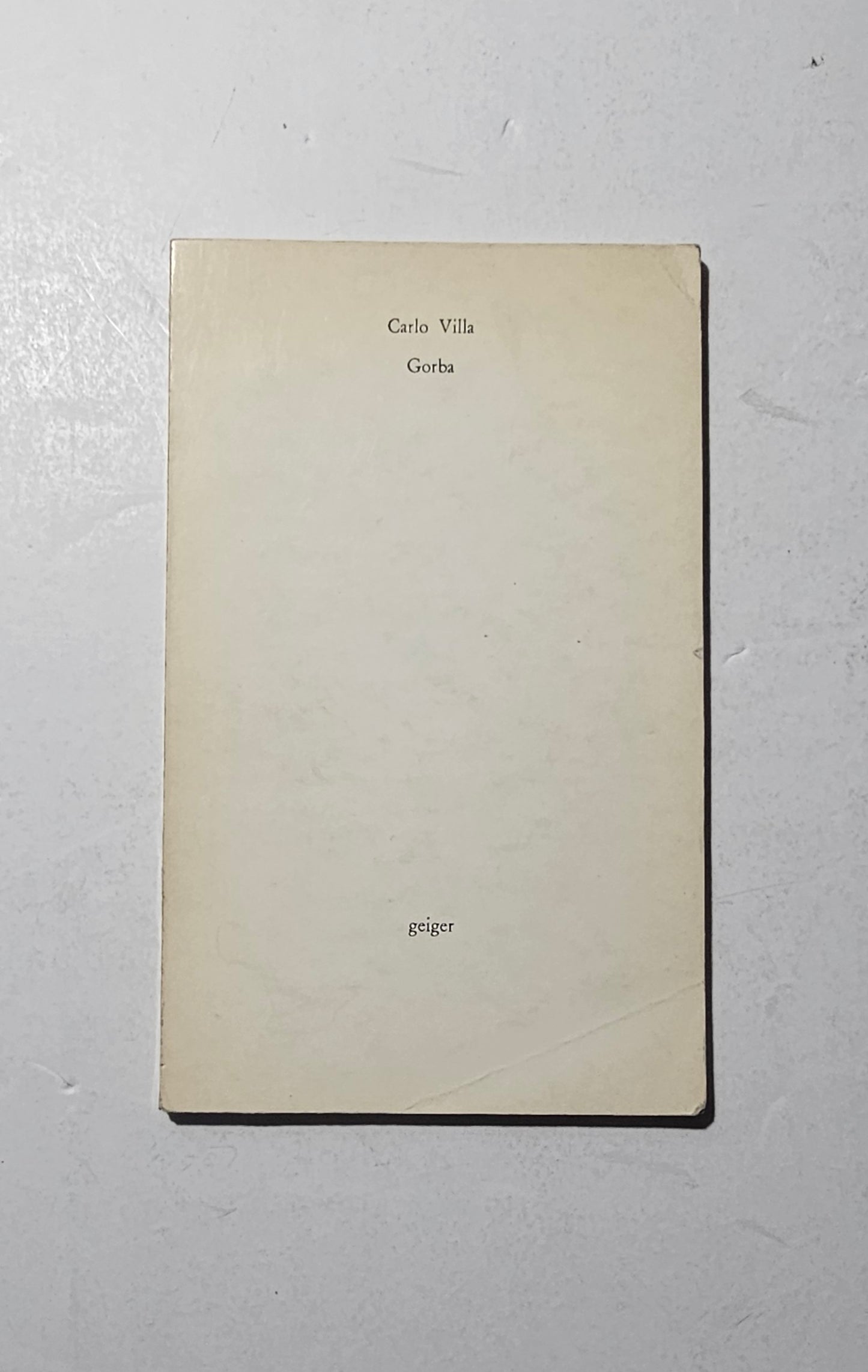 Carlo Villa Gorba prima edizione Geiger poesia visiva italiana iolibrocarmine