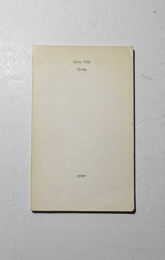 Carlo Villa Gorba prima edizione Geiger poesia visiva italiana iolibrocarmine