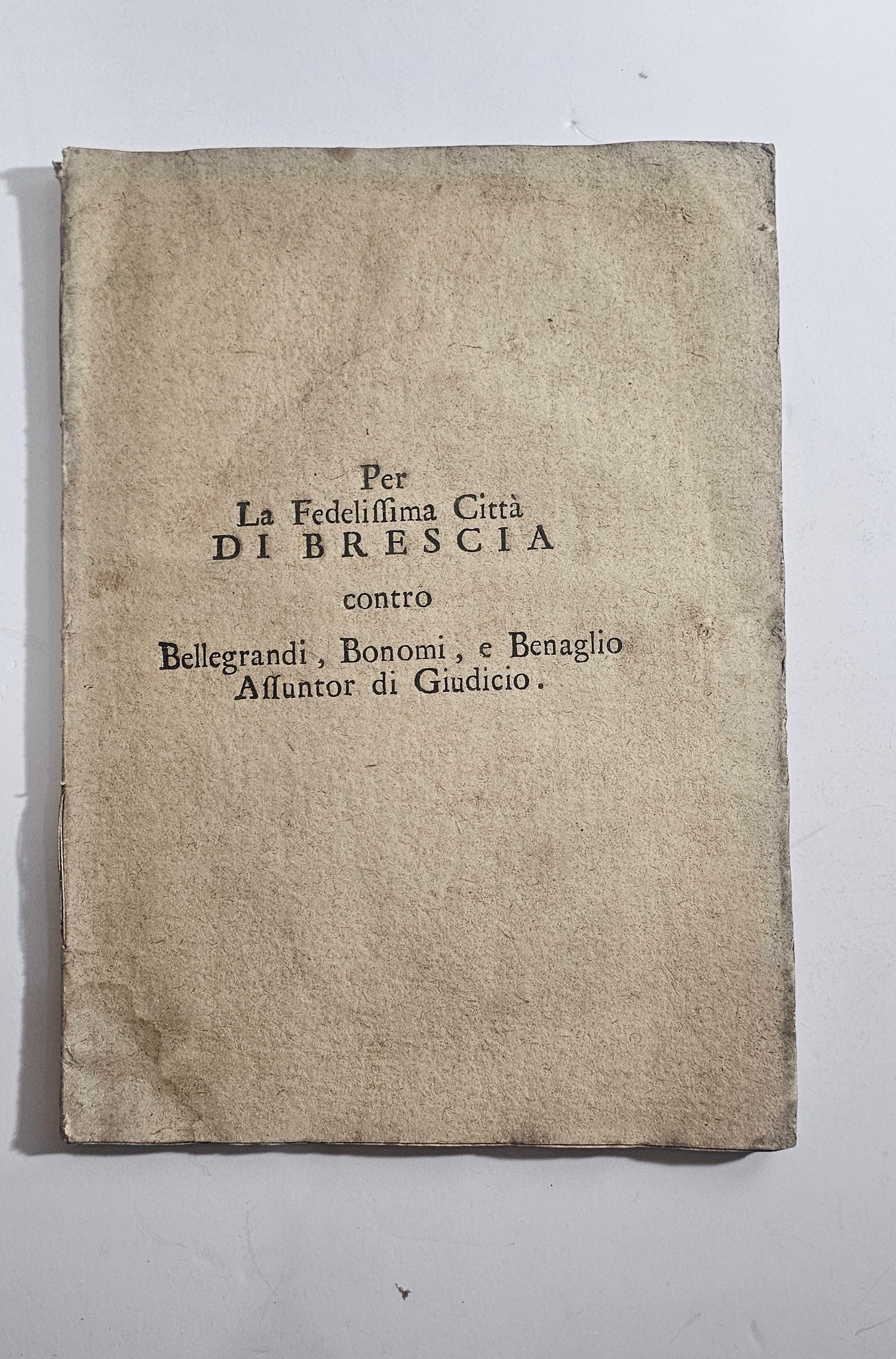 Opuscolo giuridico antico Brescia 1778 causa contro Bellegrandi Bonomi Benaglio
