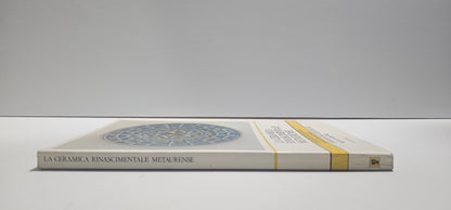 Dorso libro Ceramica Rinascimentale Metaurense Urbino