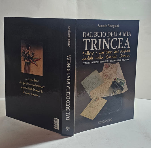 Dal buio della mia trincea Samuele Pedergnani lettere dei soldati caduti nella Grande Guerra copertina libro fronte retro
