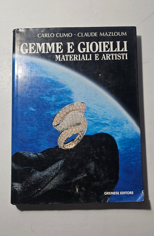 Gemme e Gioielli Materiali e Artisti di Carlo Cumo e Claude Mazloum copertina libro illustrato iolibrocarmine