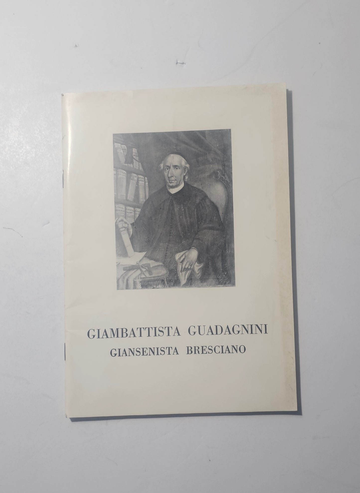Copertina di Giambattista Guadagnini Giansenista Bresciano Brescia 1972 iolibrocarmine