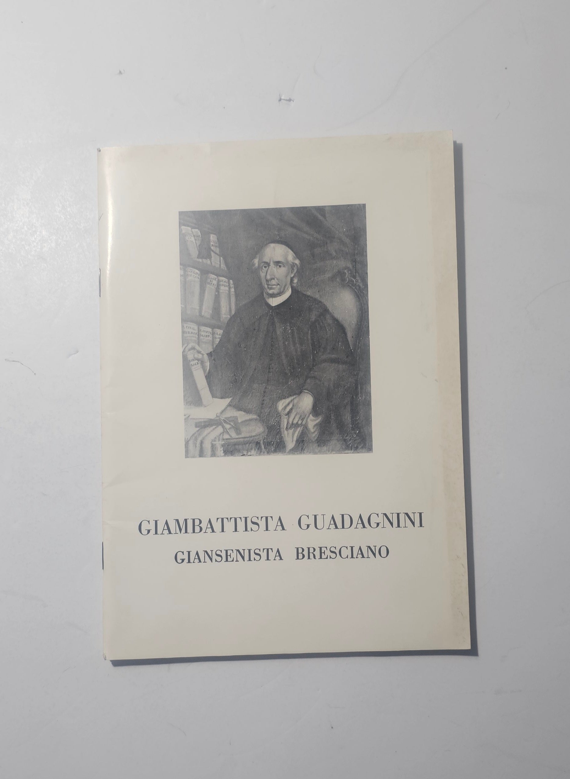 Copertina di Giambattista Guadagnini Giansenista Bresciano Brescia 1972 iolibrocarmine