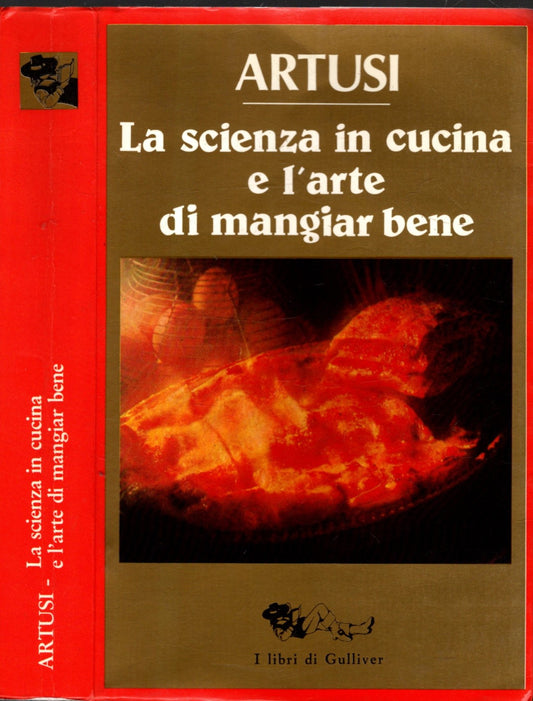 LA SCIENZA IN CUCINA E L'ARTE DI MANGIAR BENE