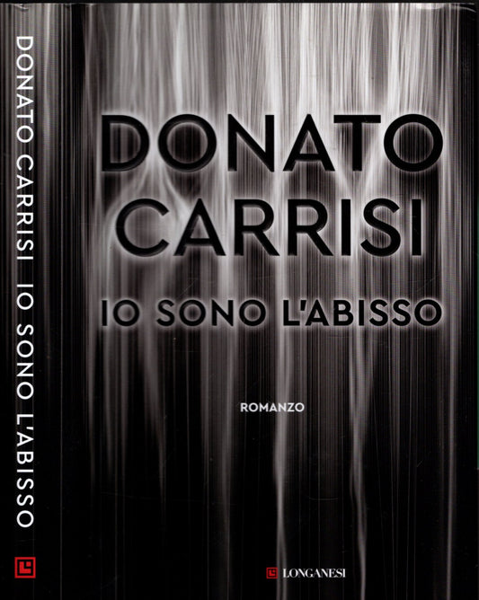 Io sono l'abisso - DONATO CARRISI