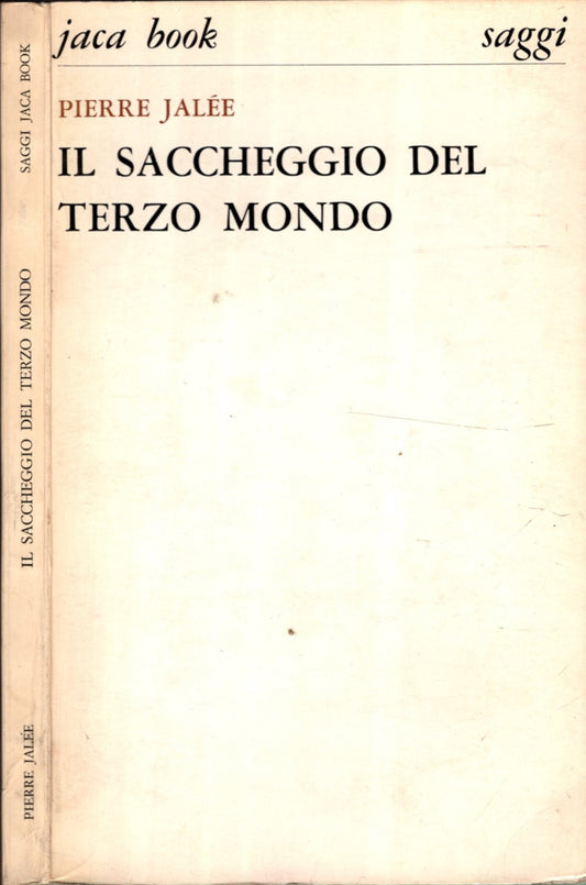 IL SACCHEGGIO DEL TERZO MONDO