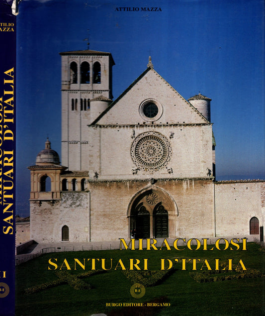 MIRACOLOSI SANTUARI D'ITALIA