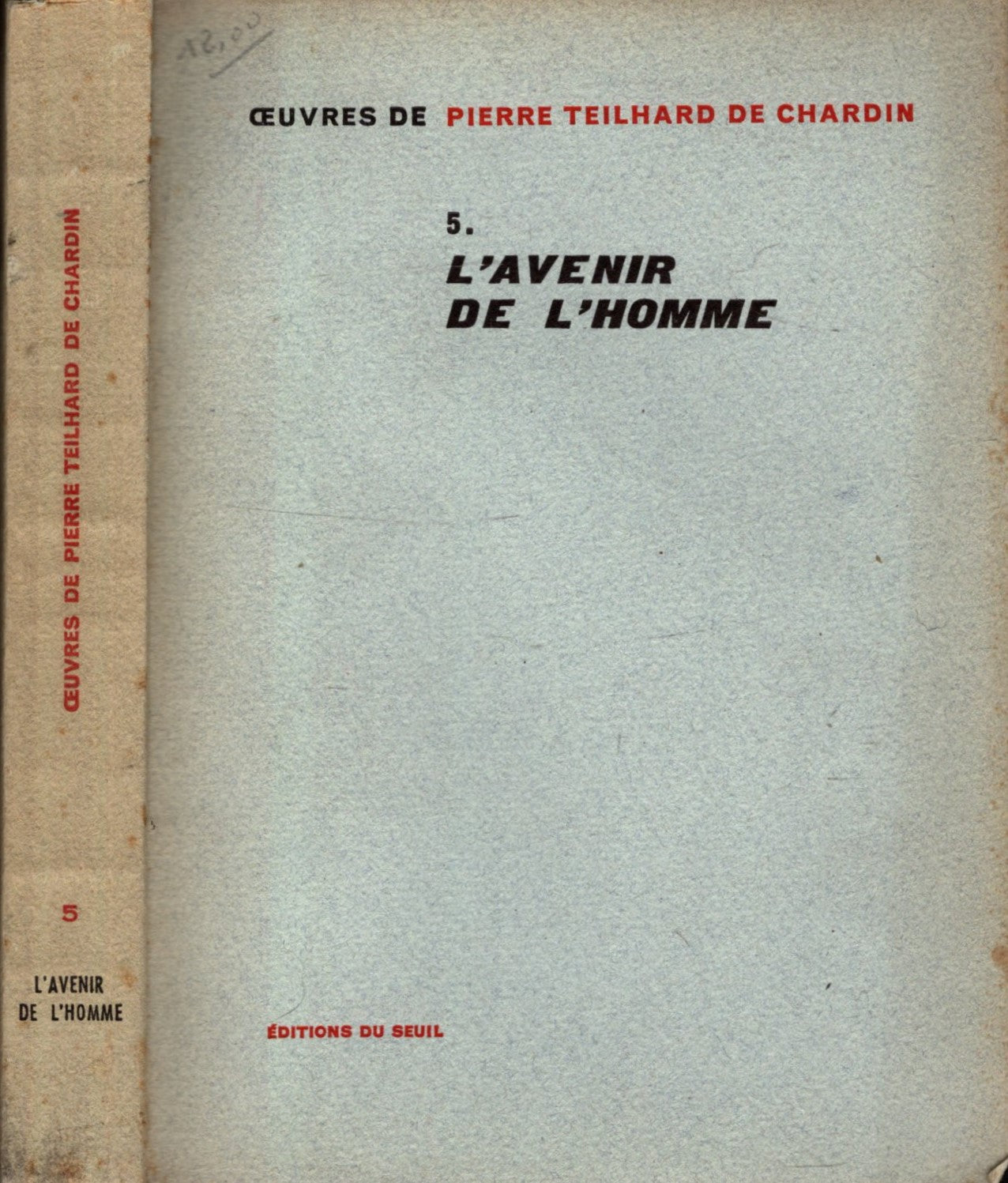 L'AVENIR DE L'HOMME - Teilhard de Chardin, Pierre