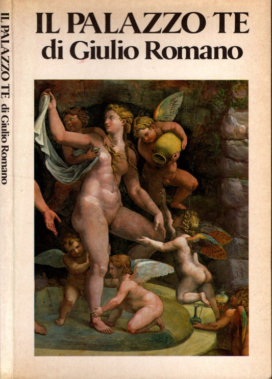 IL PALAZZO TE DI GIULIO ROMANO