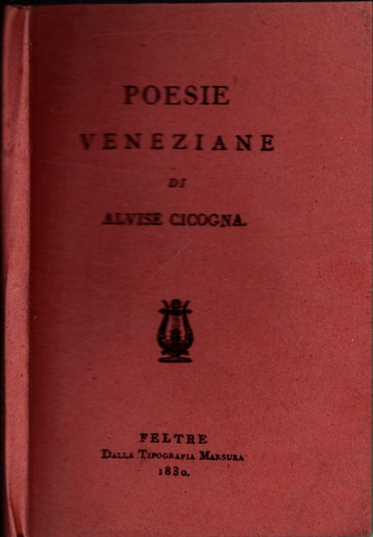 POESIE VENEZIANE DI ALVISE CICOGNA (FAC-SIMILE)