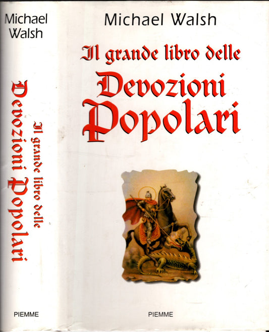 Il grande libro delle devozioni popolari