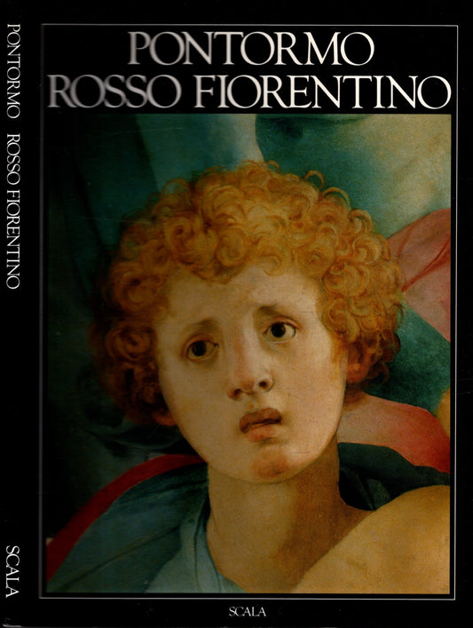 Pontormo-Rosso Fiorentino. Ediz. ITALIANA