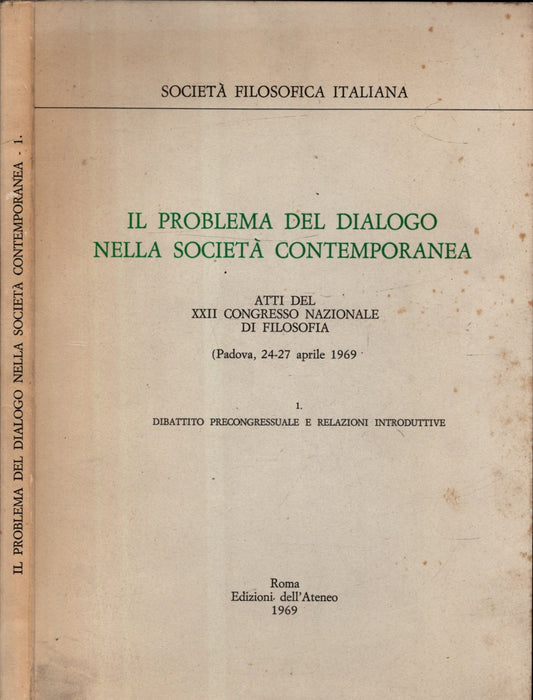 IL PROBLEMA DEL DIALOGO NELLA SOCIETA'  CONTEMPORANEA