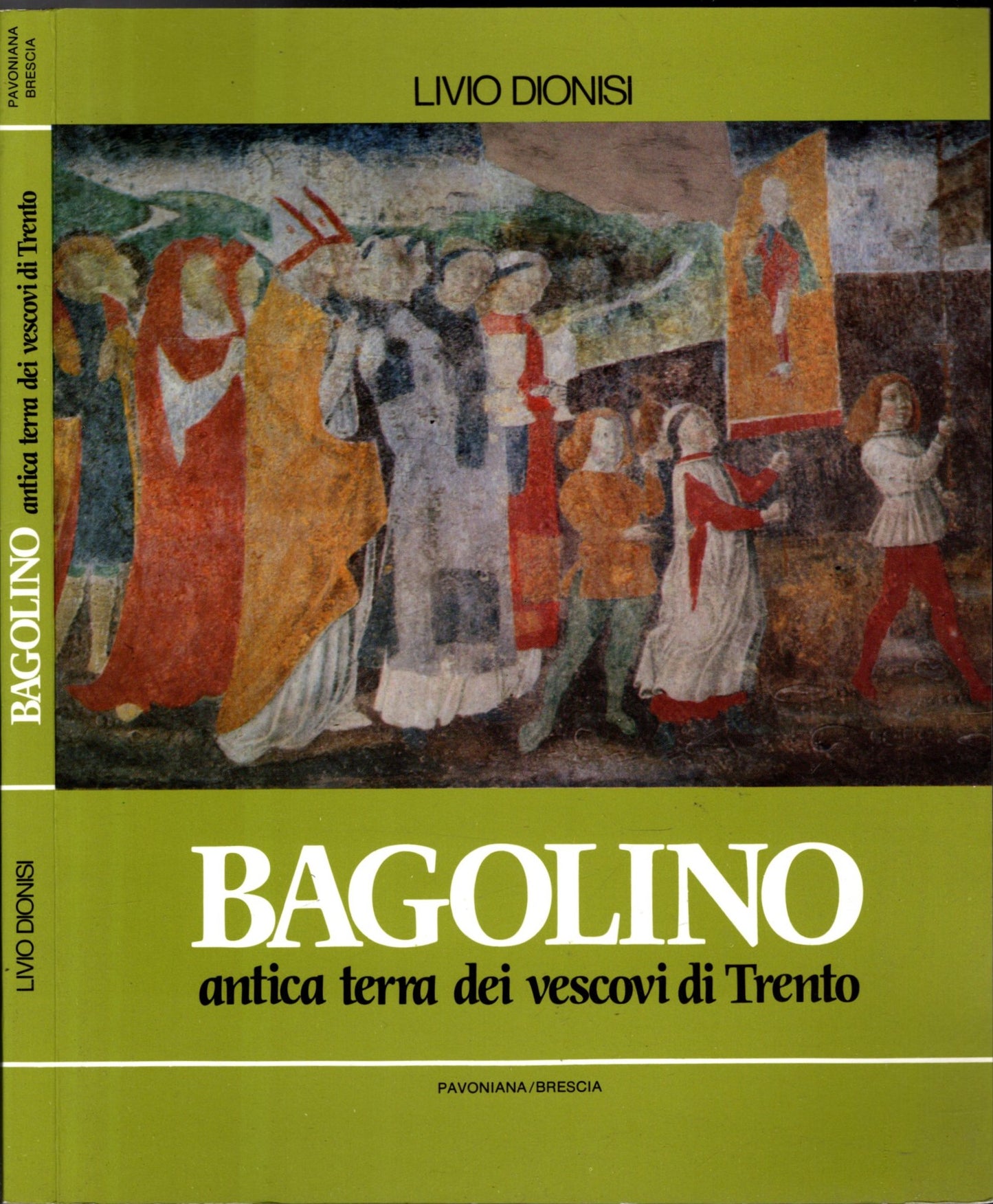 BAGOLINO ANTICA TERRA DEI VESCOVI DI TRENTO