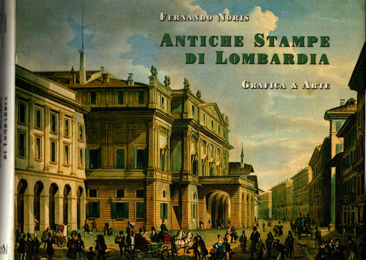 ANTICHE STAMPE DI LOMBARDIA