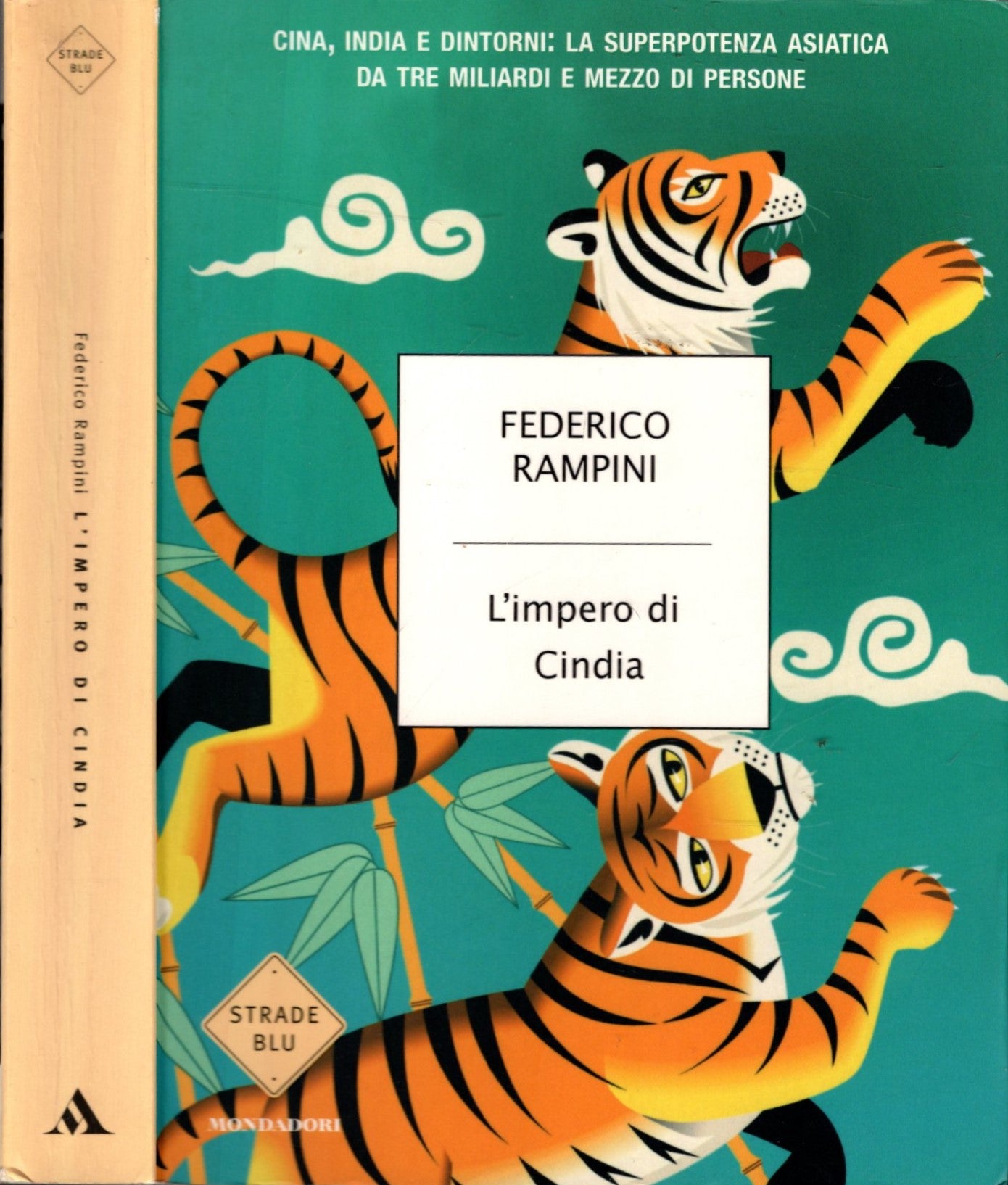 L' impero di Cindia : Cina, India e dintorni : la superpotenza asiatica da tre miliardi e mezzo di persone**