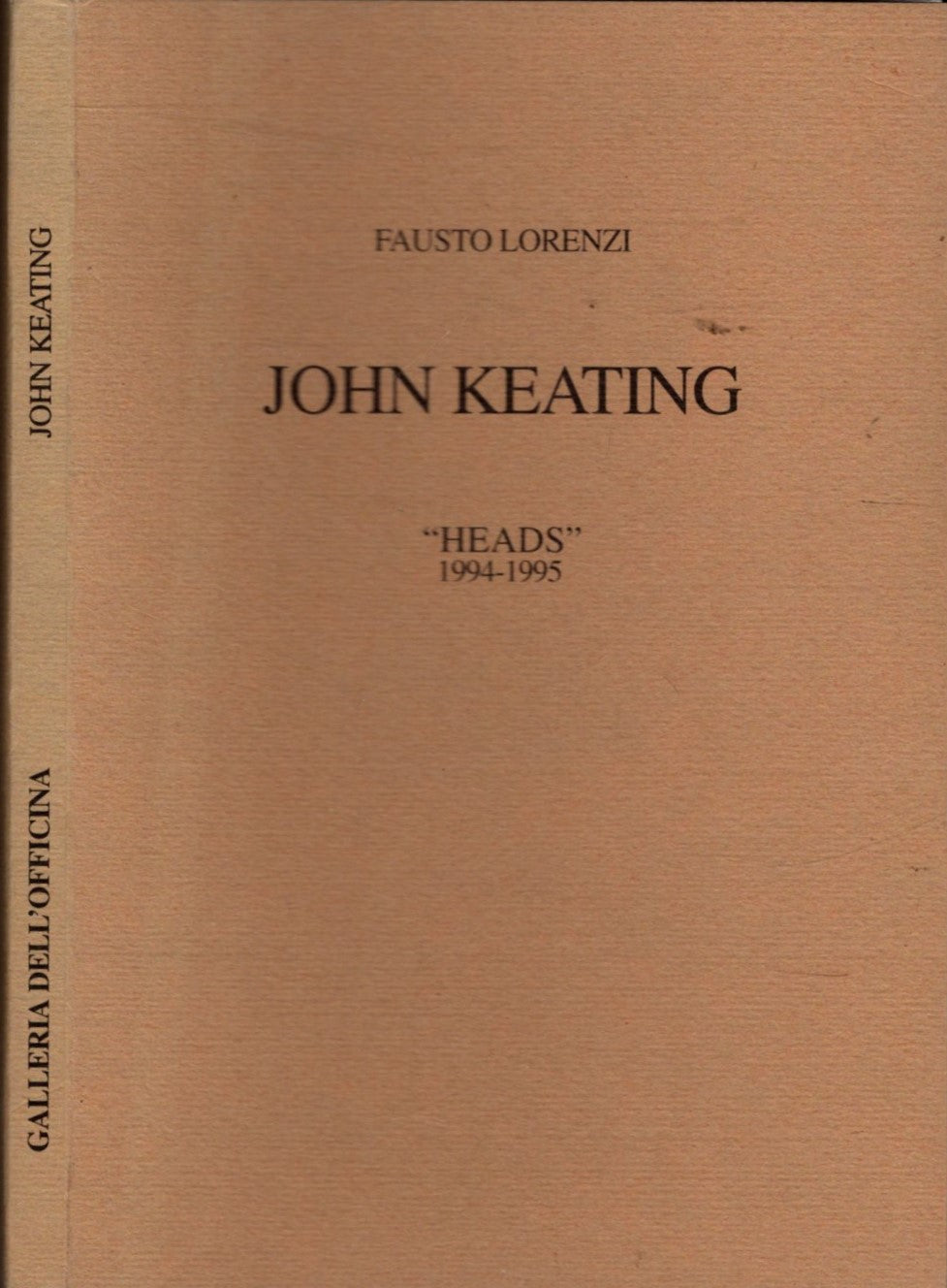 John Keating Heads 1994-1995**