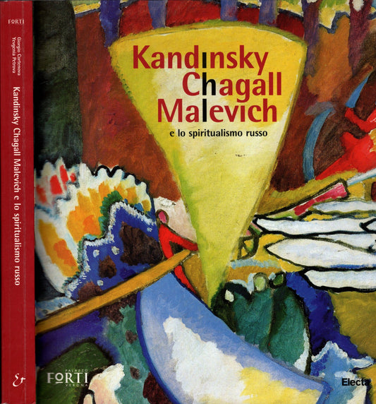 KANDINSKY CHAGALL MALEVICH E LO SPIRITUALISMO RUSSO