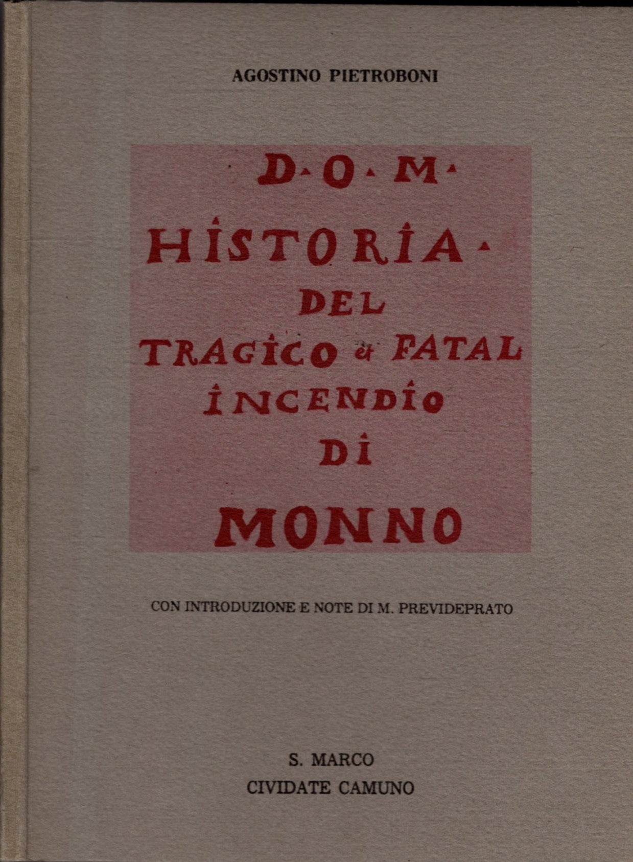 Historia del tragico et fatal incendio di Monno