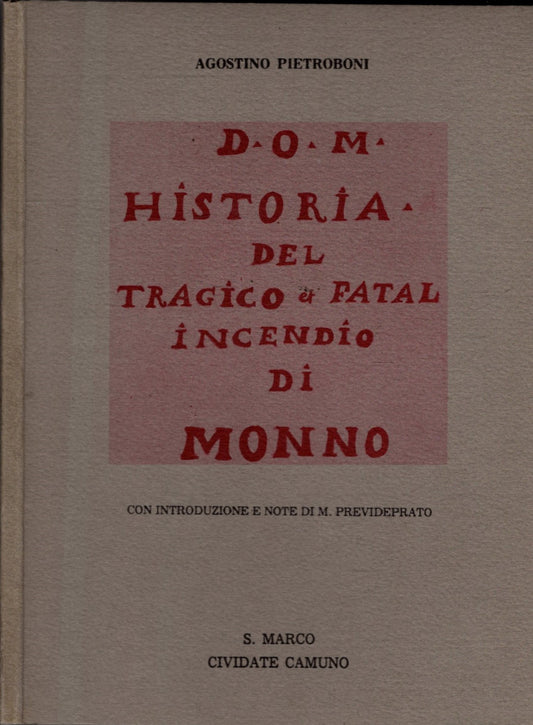 Historia del tragico et fatal incendio di Monno