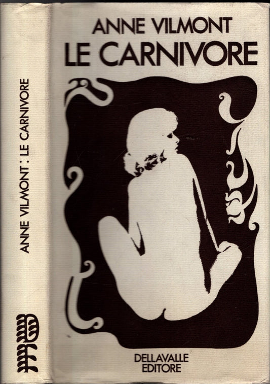 LE CARNIVORE - ANNE VILMONT