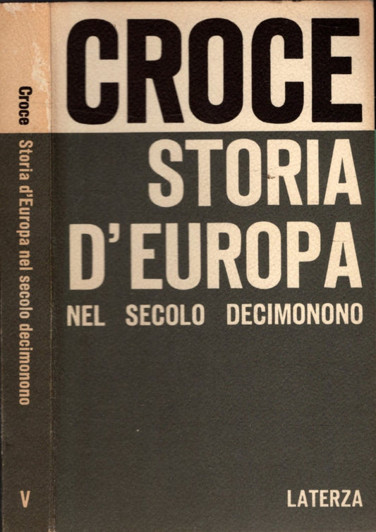 STORIA D'EUROPA NEL SECOLO DECIMONONO - B. CROCE