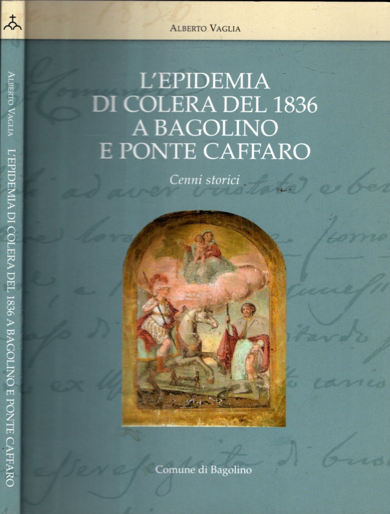 L'EPIDEMIA DI COLERA DEL 1836 A BAGOLINO E PONTE CAFFARO