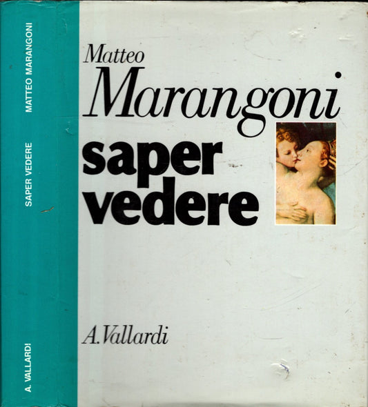 SAPER VEDERE COME SI GUARDA UN'OPERA D'ARTE