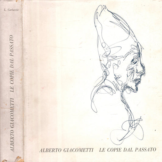 ALBERTO GIACOMETTI LE COPIE DAL PASSATO