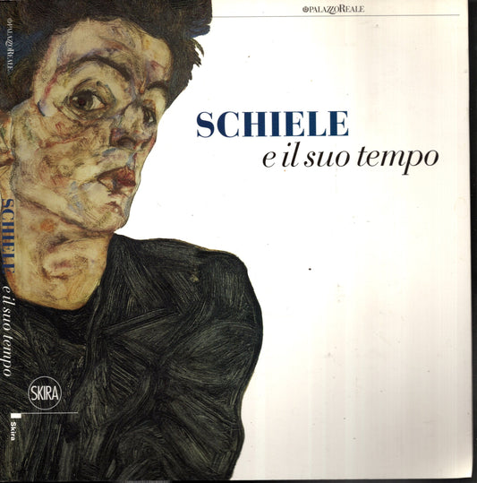 SCHIELE E IL SUO TEMPO