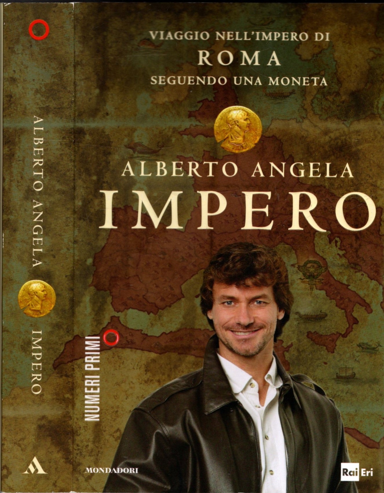 Impero. Viaggio nell'Impero di Roma seguendo una moneta - ALBERTO ANGELA